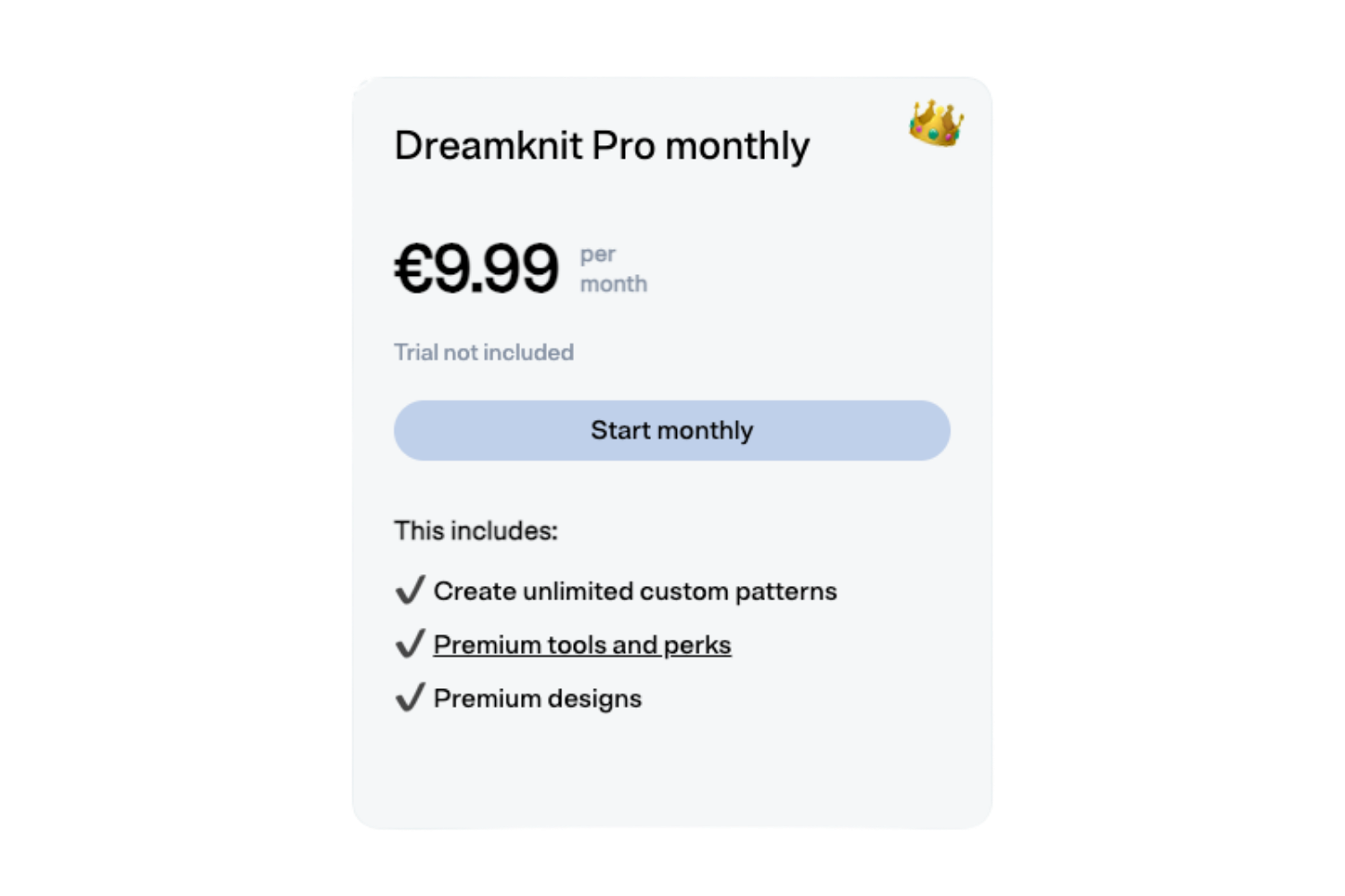 Start a monthly Dreamknit Pro subscription